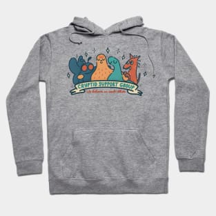 Cryptid Support Group - We Believe in Each Other Hoodie